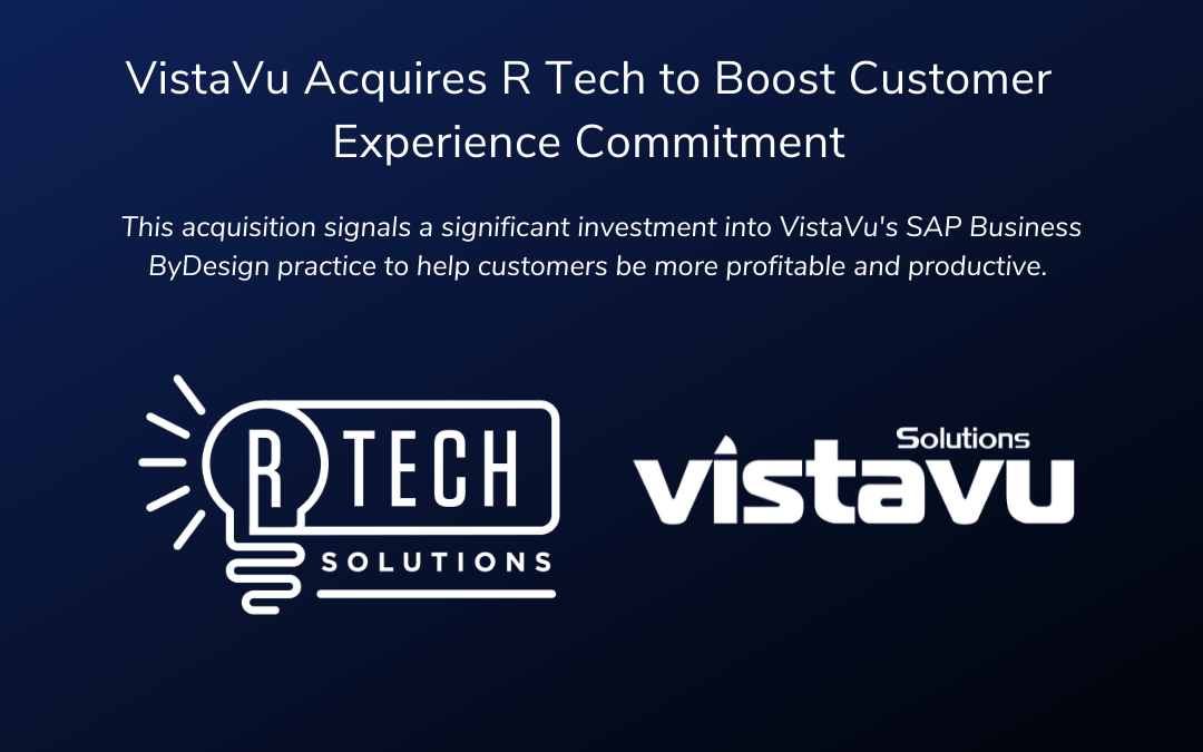 VistaVu Acquires R Tech to Boost Customer Experience Commitment