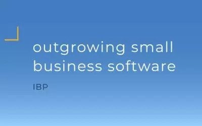 IBP | Outgrowing Small Business Software