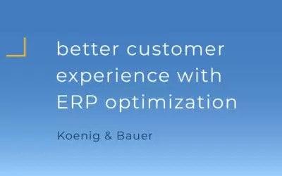 Koenig & Bauer | Better Customer Experience with ERP Optimization