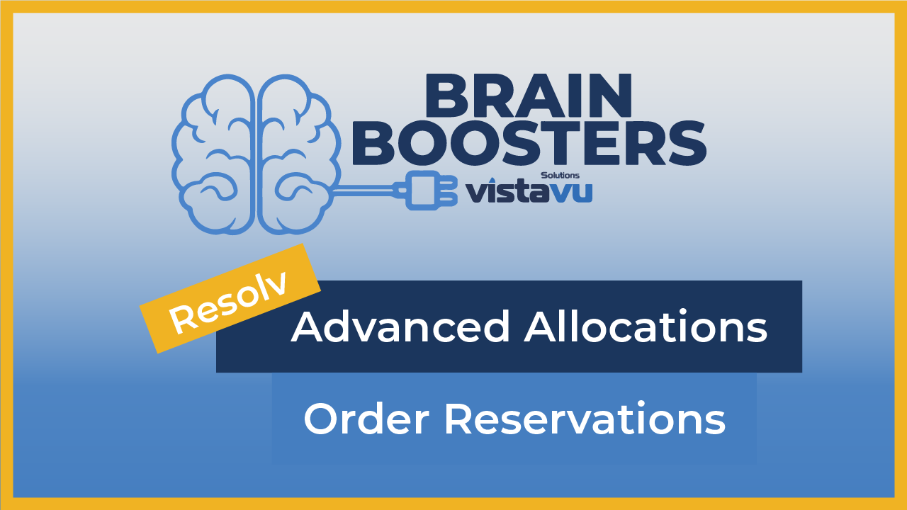 [Brain Boosters] Resolv Advanced Allocations & Order Reservations in SAP Business One