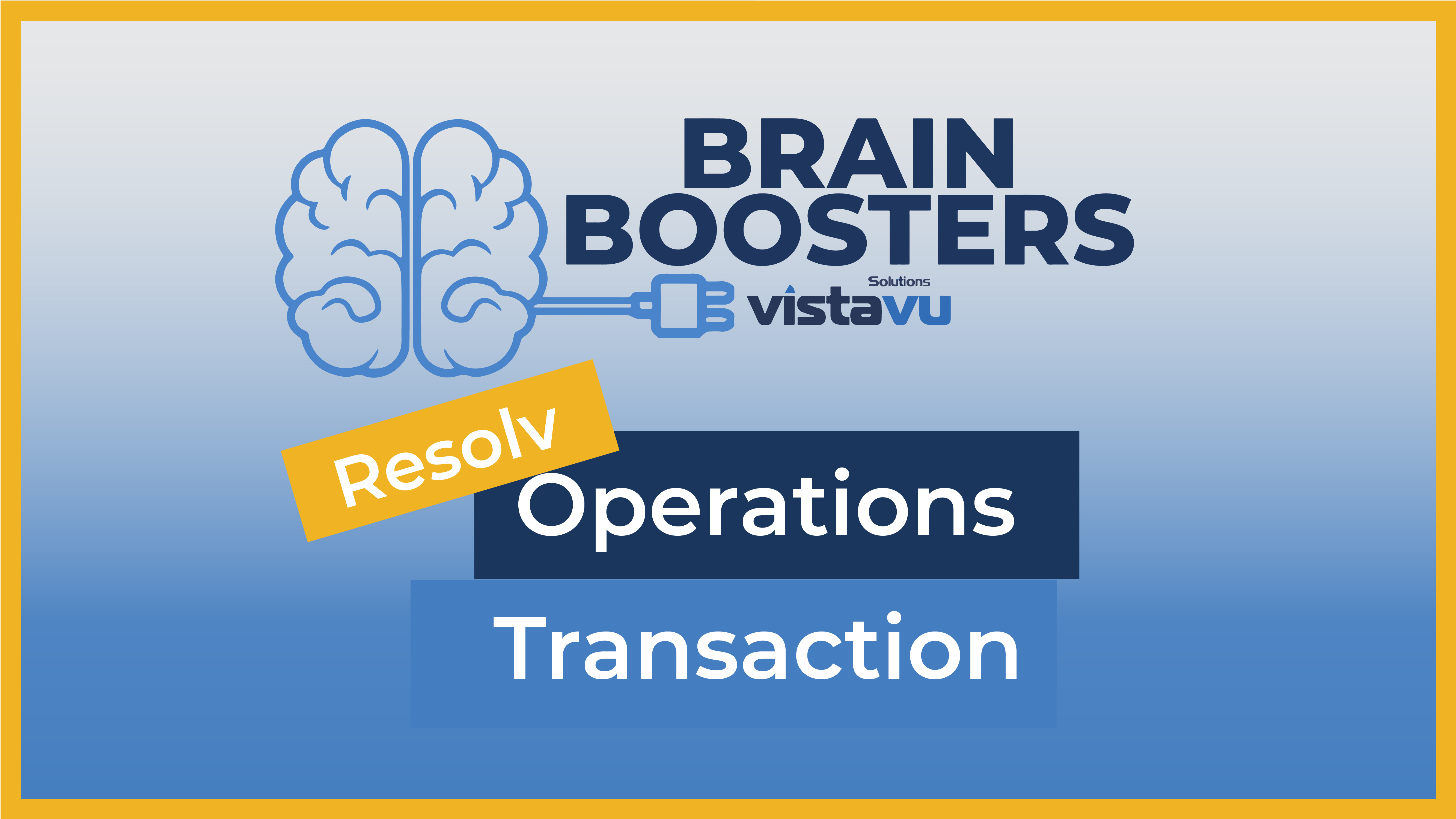 [Brain Boosters] Resolv Operations Transactions Center in SAP Business One