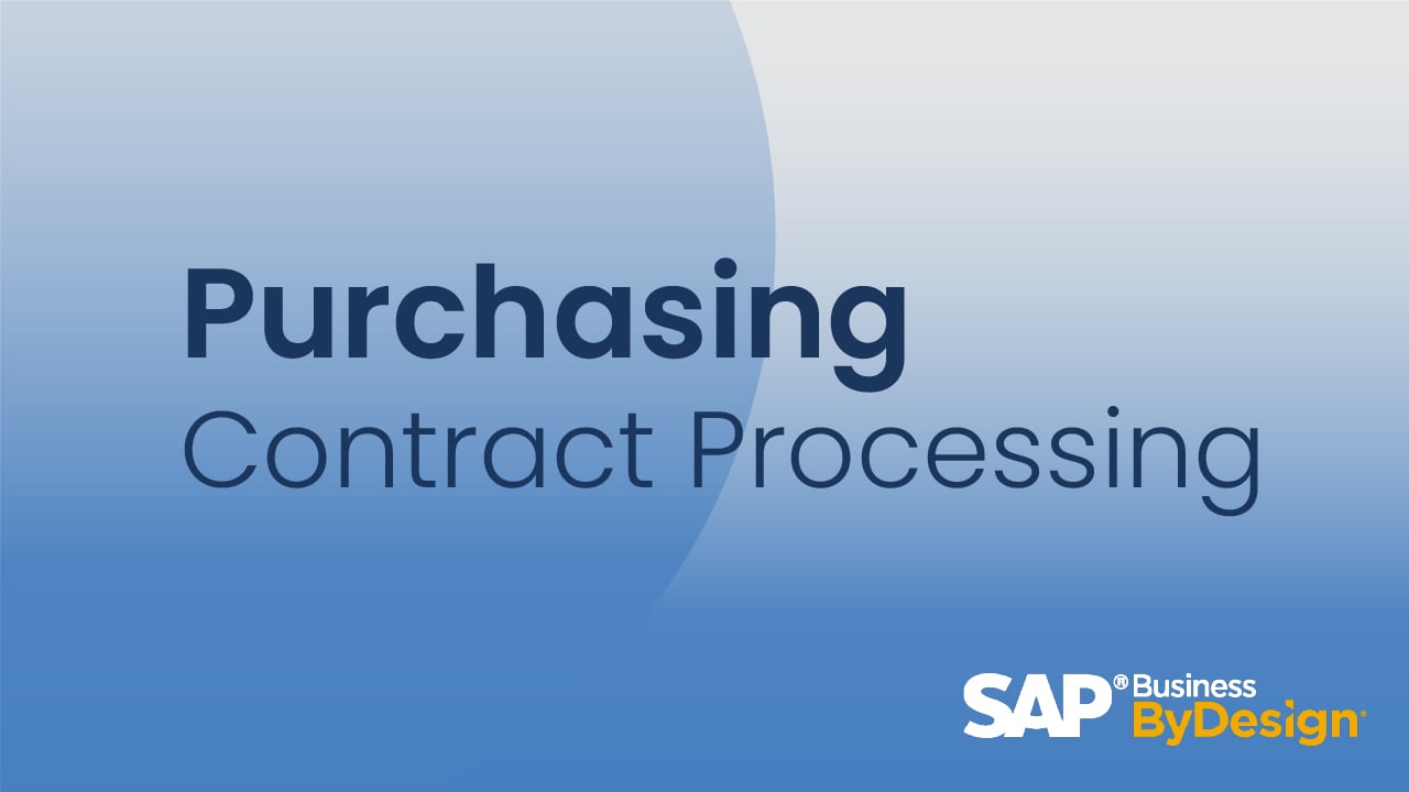 Purchasing Contract Processing in SAP Business ByDesign