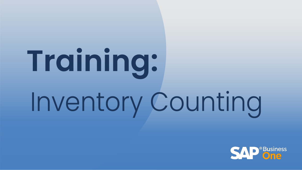 Training for Inventory Counting in SAP Business One