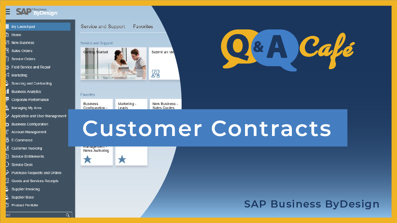 [Q&A Cafe] Customer Contracts in SAP Business ByDesign