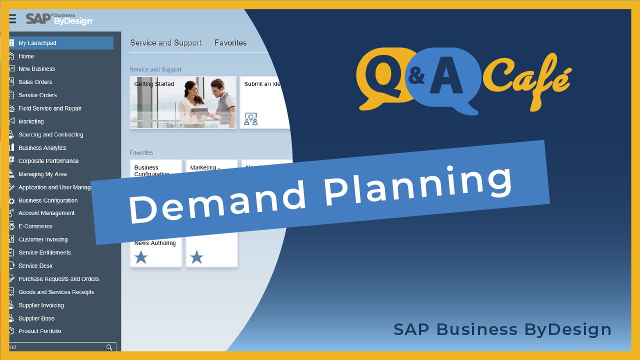 [Q&A Cafe] Demand Planning in SAP Business ByDesign